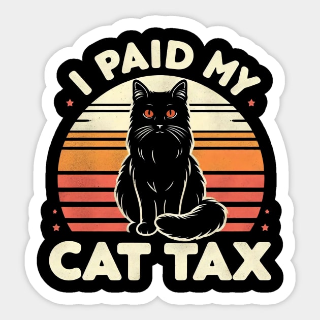 I Paid My Cat Tax Sticker by CreativeSage